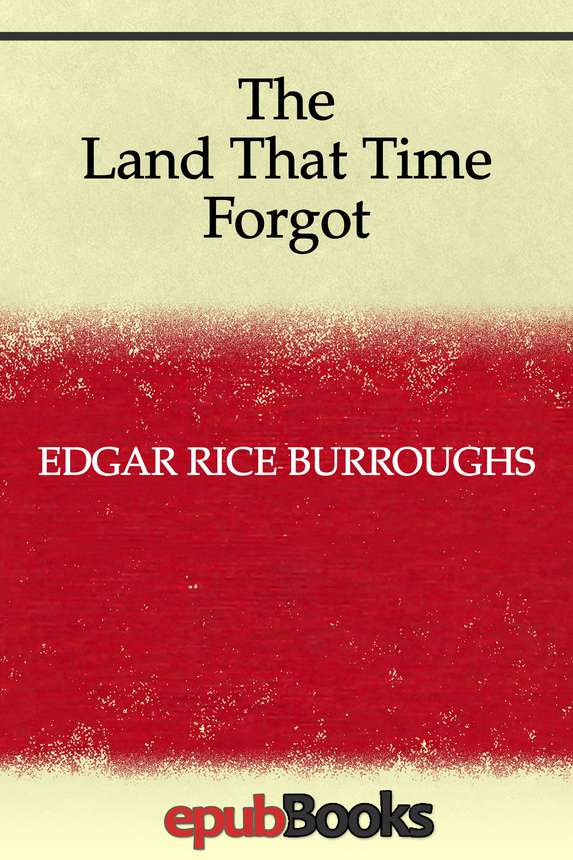 The Land That Time Forgot ebook cover