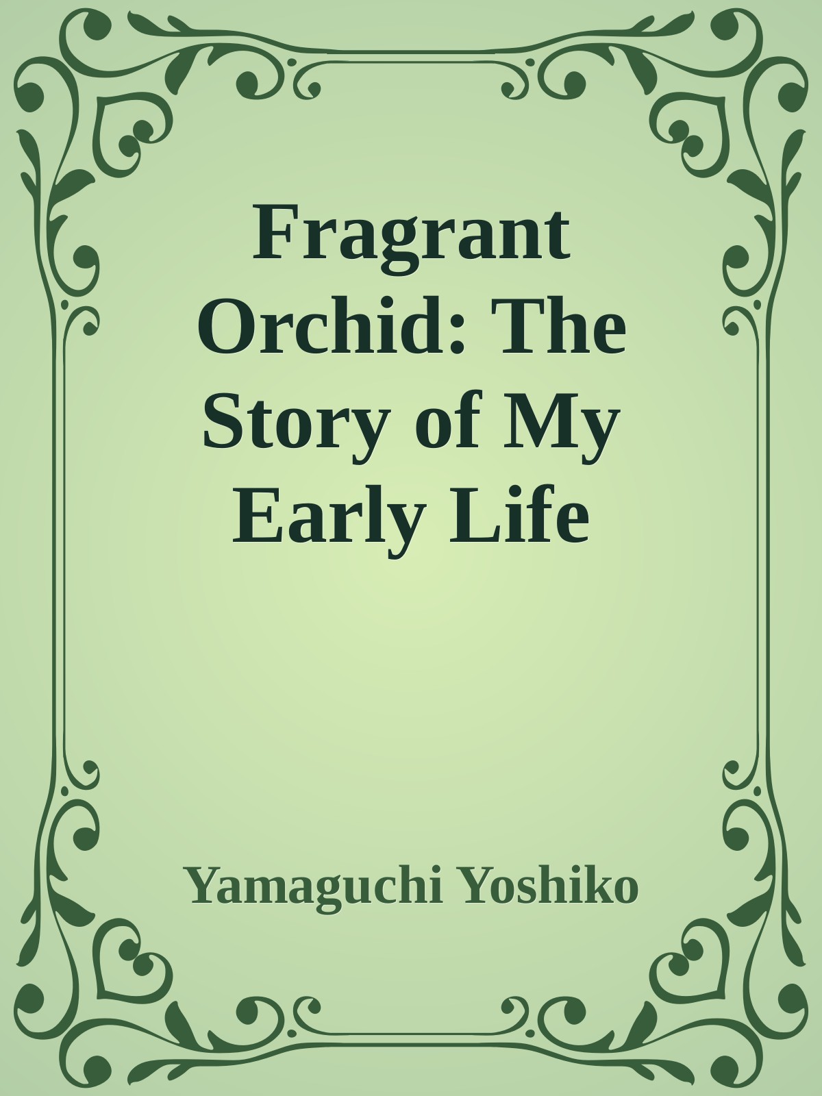 Fragrant Orchid: The Story of My Early Life ebook cover