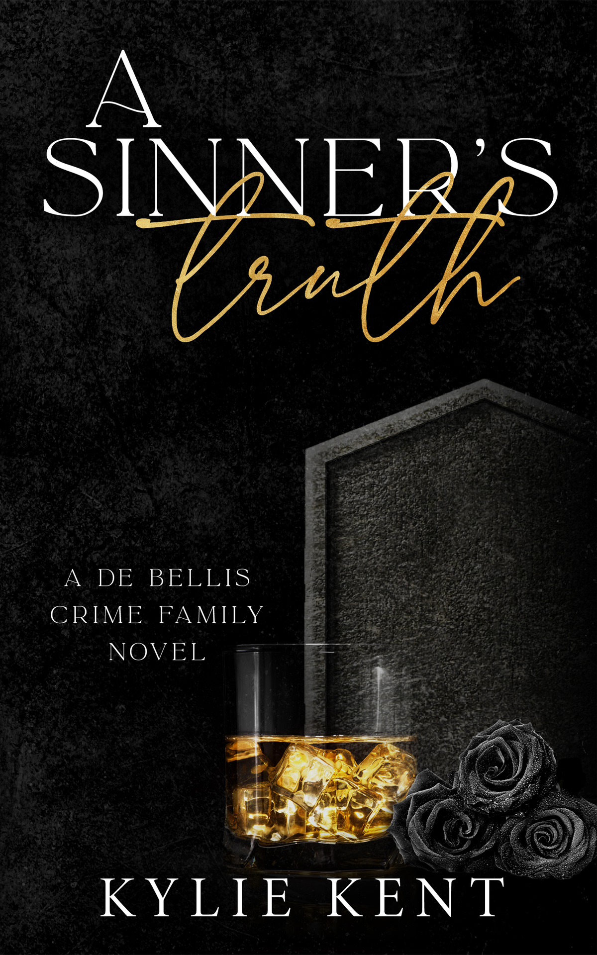 A Sinner's Truth (De Bellis Crime Family Book 5) ebook cover
