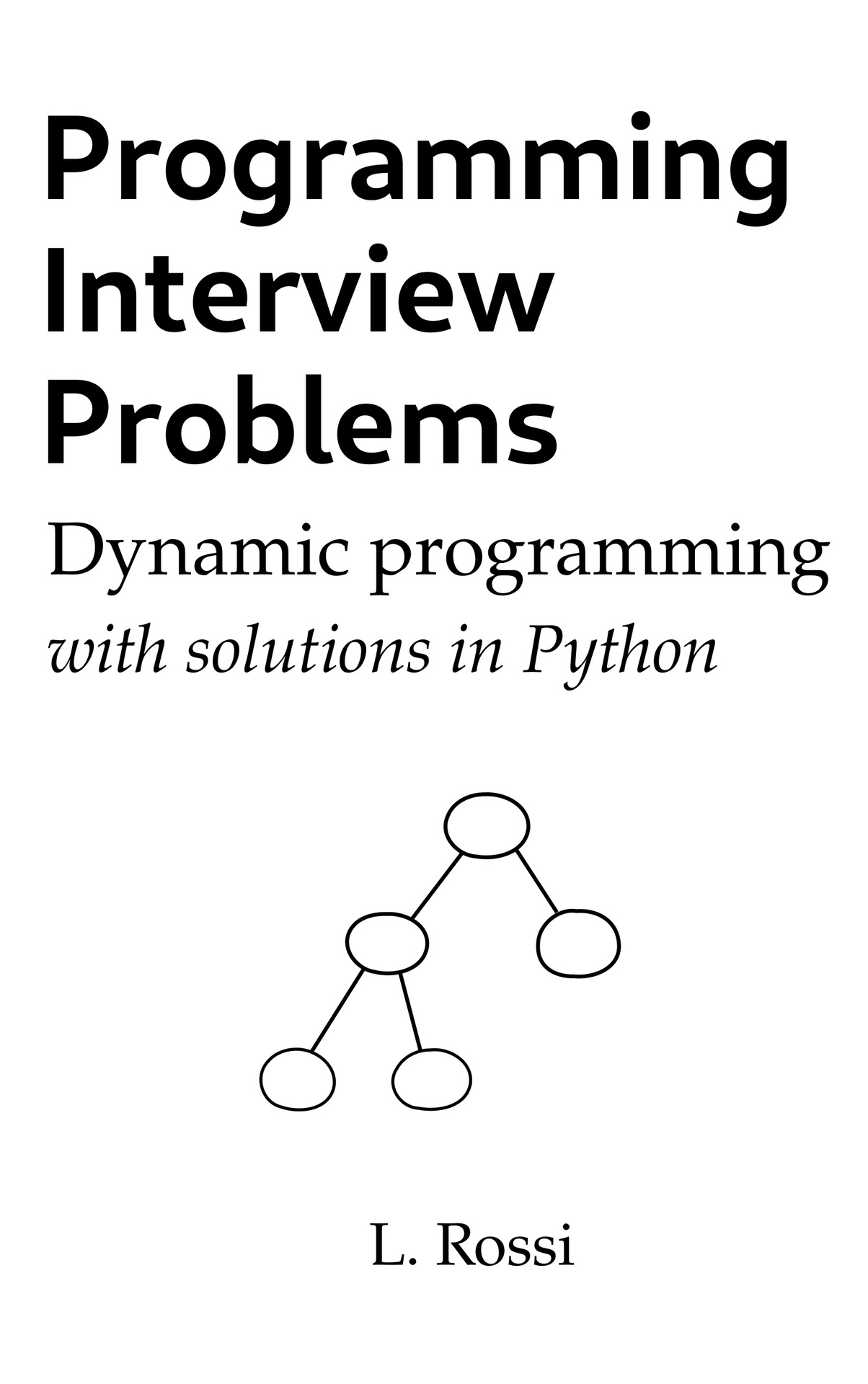 Programming Interview Problems: Dynamic Programming (with solutions in Python) ebook cover