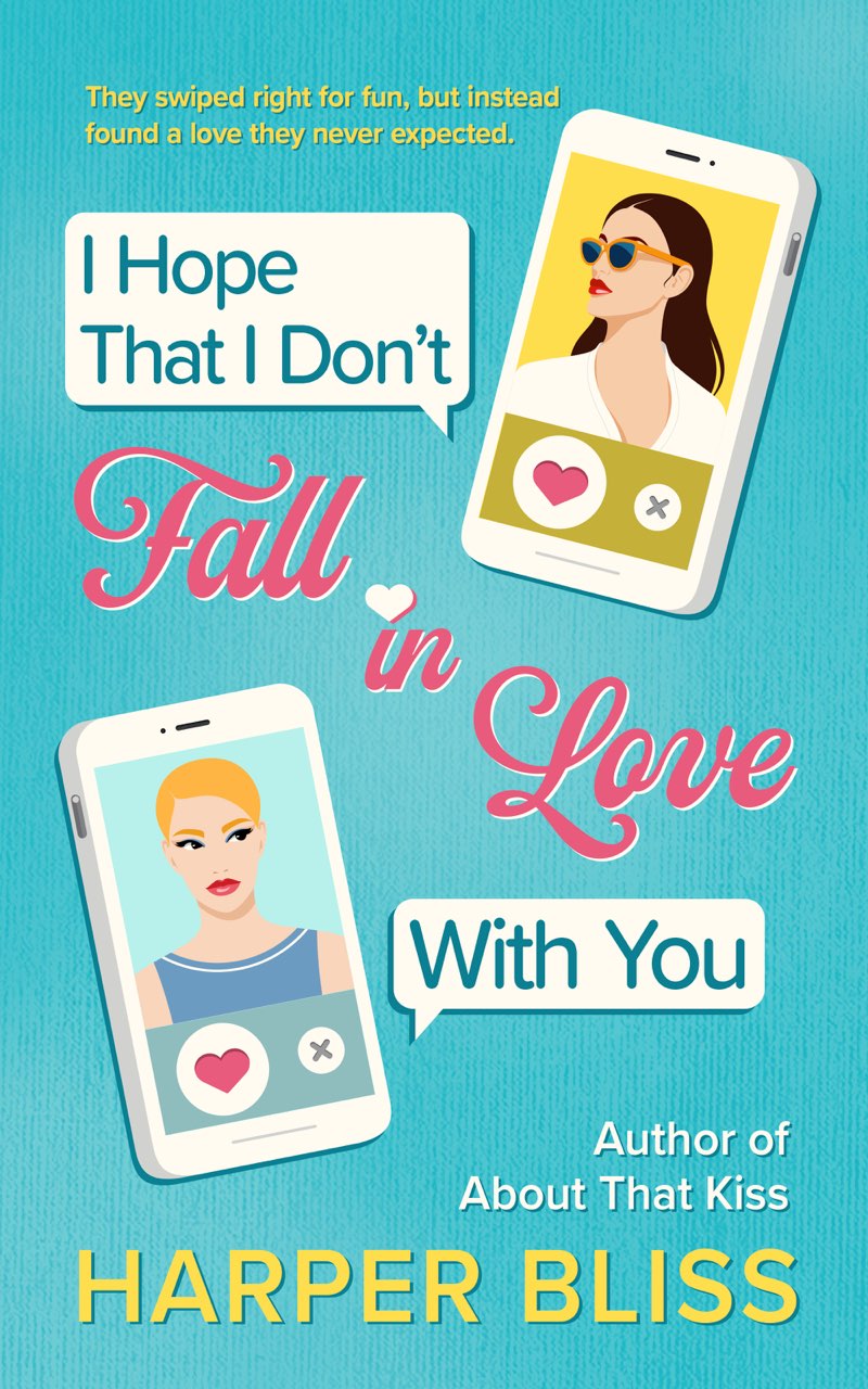 I Hope That I Don't Fall in Love With You ebook cover