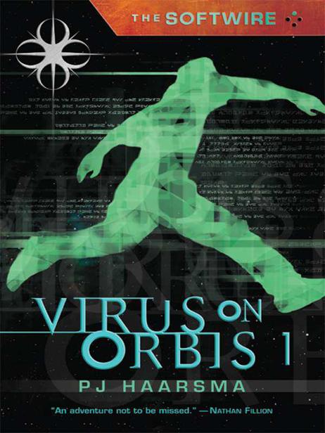 The Softwire: Virus on Orbis 1 ebook cover