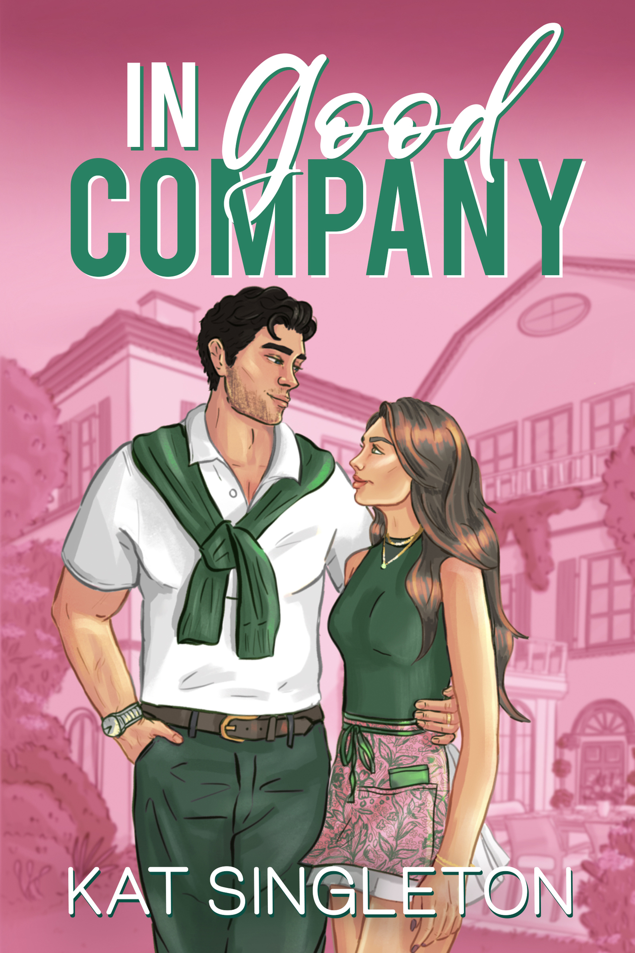 In Good Company: An Ex's Brother Billionaire Romance (Pembroke Hills Book 1) ebook cover
