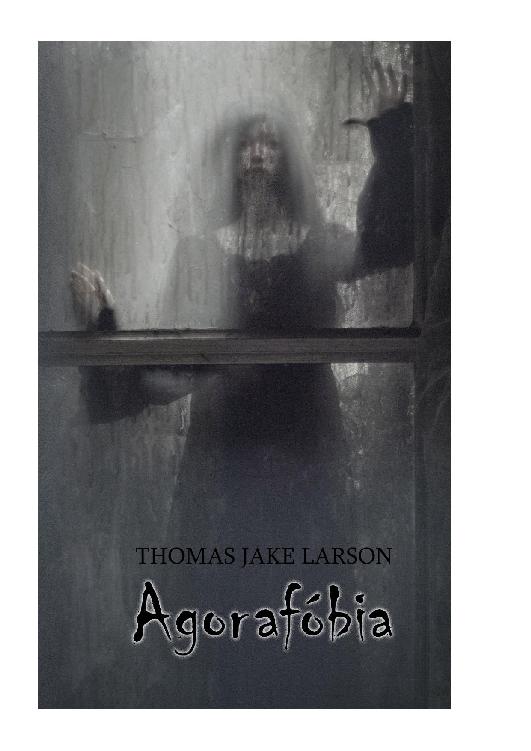 xkshort agorafobia thomas jake larson ebook cover