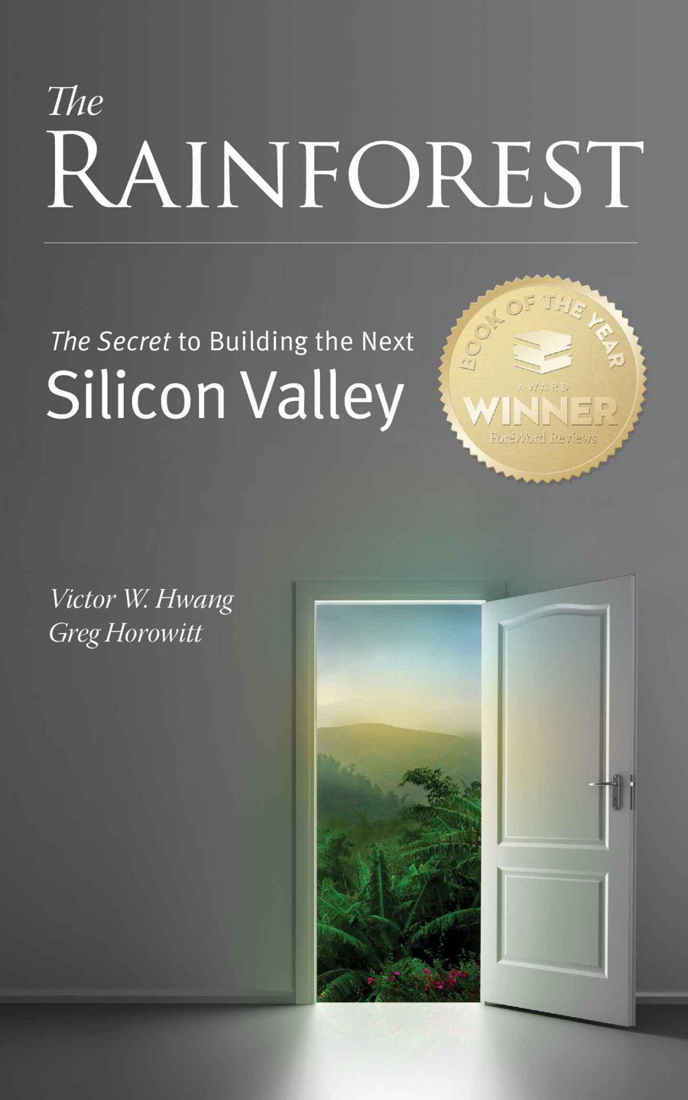 The Rainforest: The Secret to Building the Next Silicon Valley ebook cover