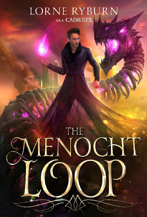The Menocht Loop: A Necromancer Time Loop Epic ebook cover