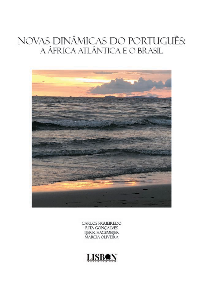 Novas din&Atilde;&cent;micas do portugu&Atilde;&ordf;s: a &Atilde;frica atl&Atilde;&cent;ntica e o Brasil ebook cover