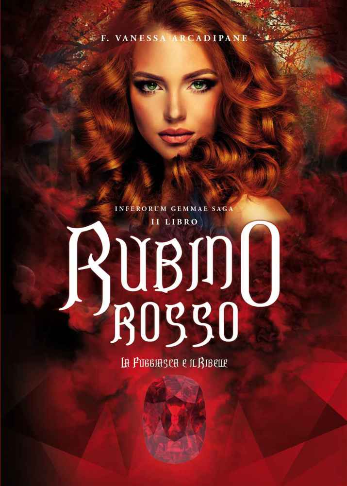 Rubino Rosso: La fuggiasca e il ribelle (INFERORUM GEMMAE SAGA Vol. 2) (Italian Edition) ebook cover