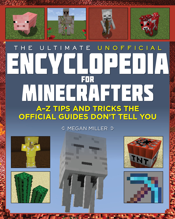 The Ultimate Unofficial Encyclopedia for Minecrafters ebook cover
