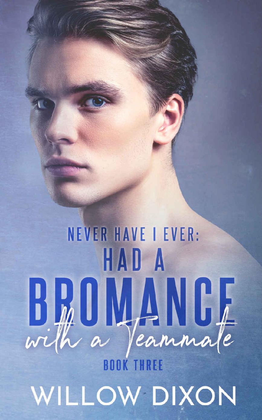 Never Have I Ever: Had a Bromance with a Teammate ebook cover