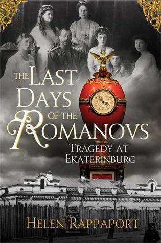 Last Days of the Romanovs: Tragedy at Ekaterinburg ebook cover