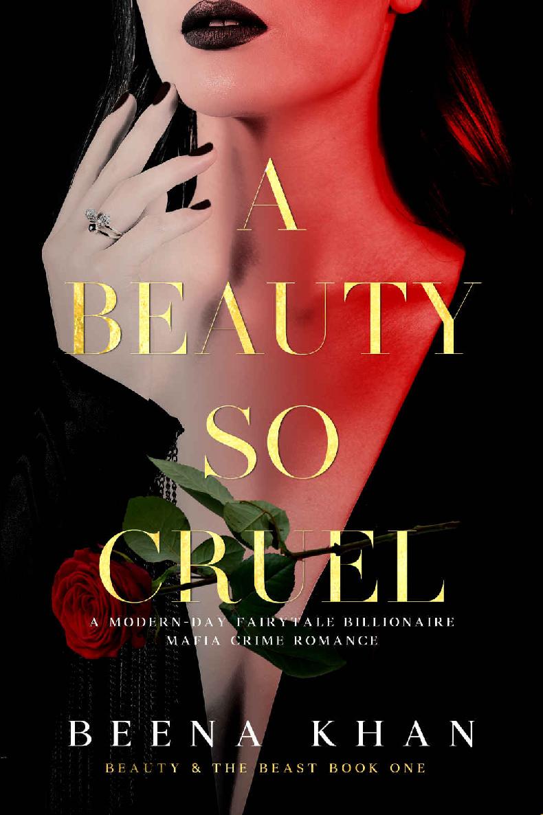 A Beauty So Cruel: A Dark Hostage Mafia Romance: A Modern Day Beauty & The Beast Billionaire Fairytale ebook cover