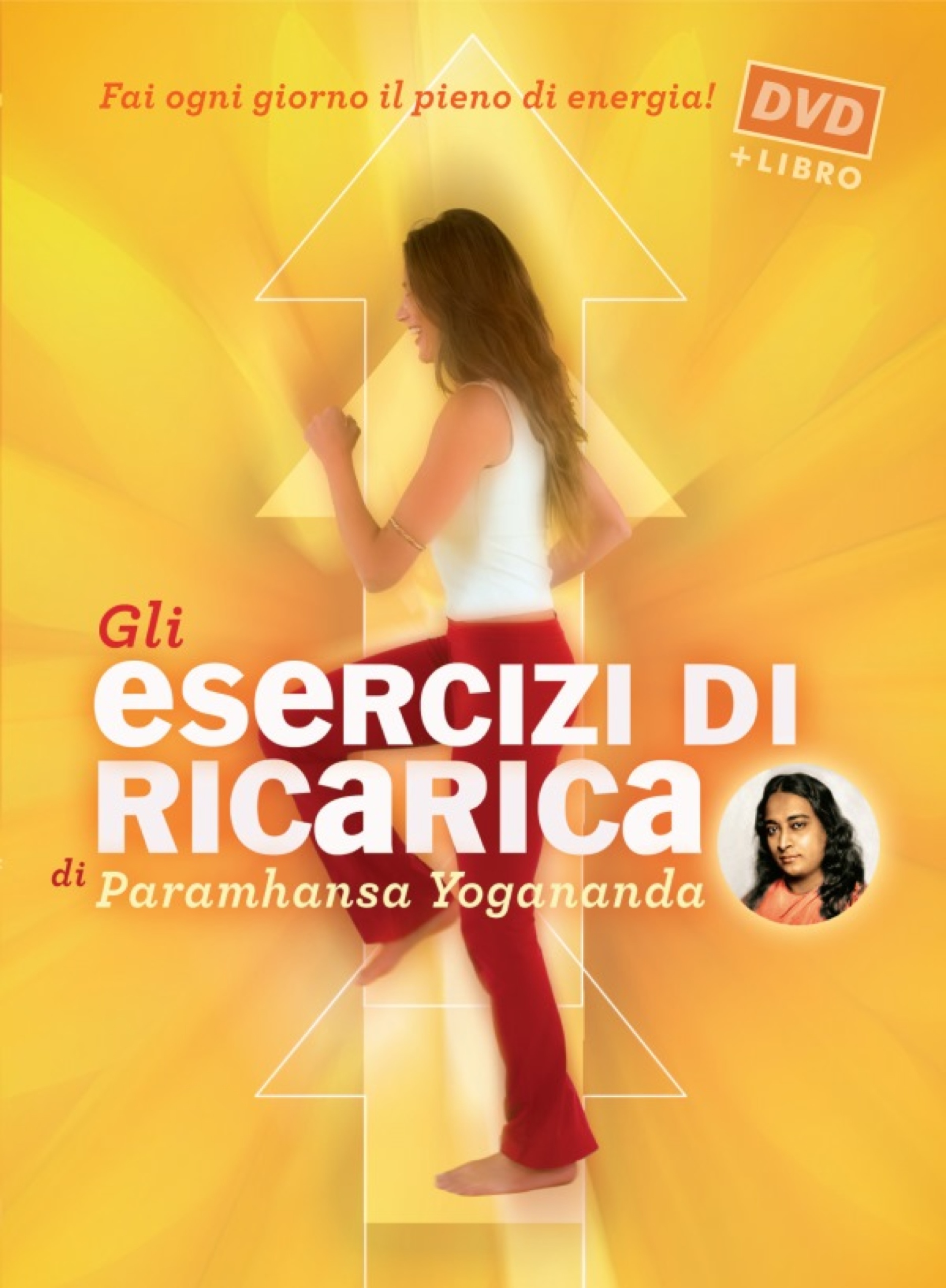 Gli Esercizi di ricarica di Paramhansa Yogananda ebook cover