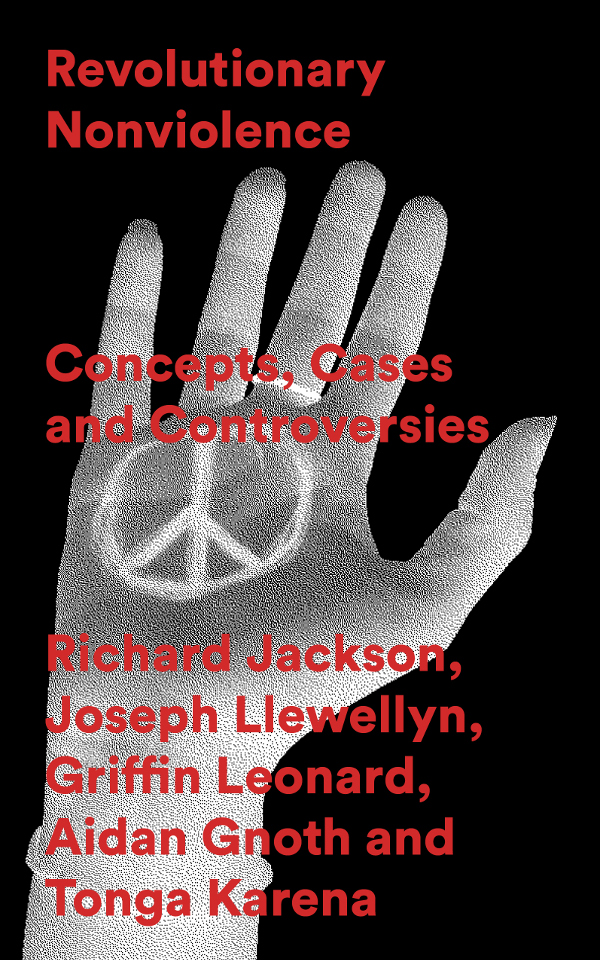 Revolutionary Nonviolence: Concepts, Cases and Controversies ebook cover