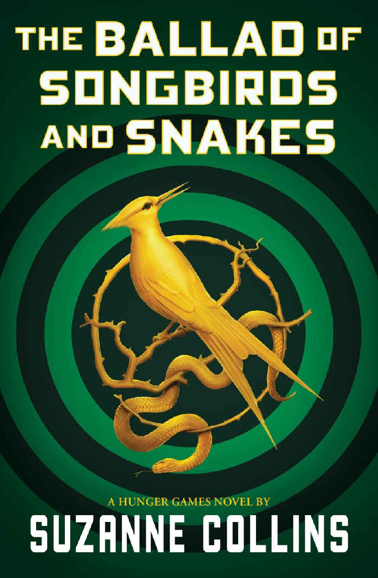 The Ballad of Songbirds and Snakes (A Hunger Games Novel) (The Hunger Games) ebook cover