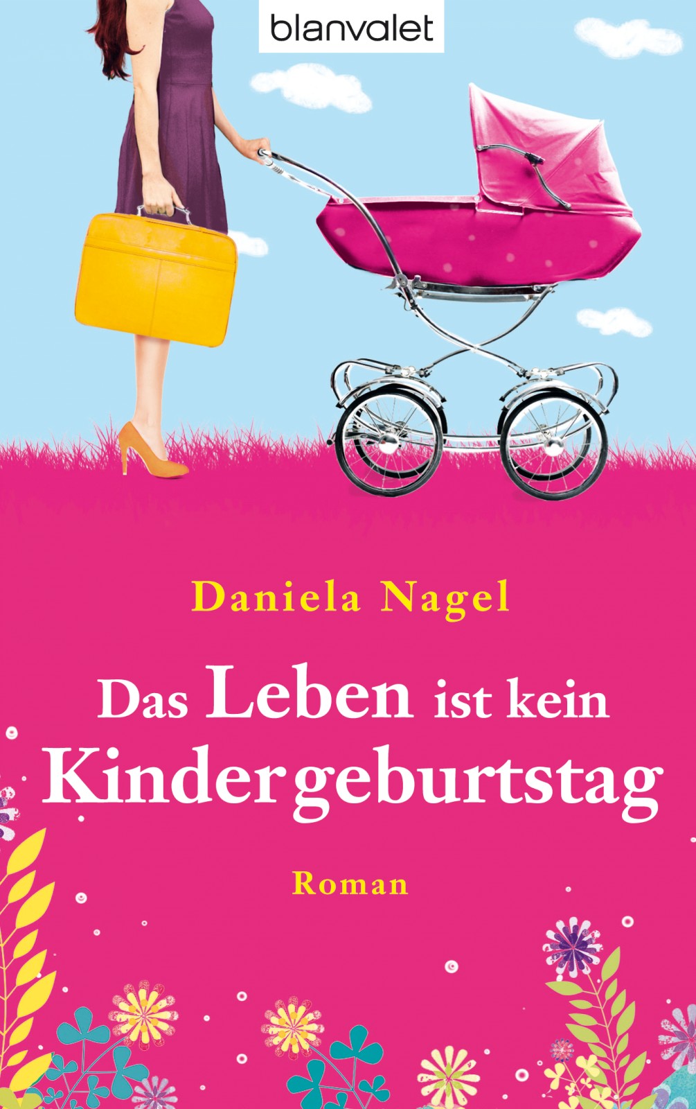 Das Leben ist kein Kindergeburtstag ebook cover