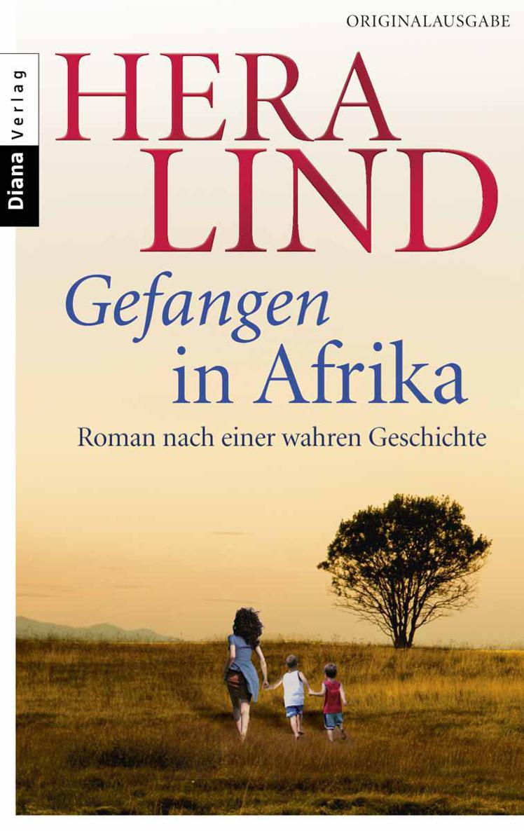 Gefangen in Afrika: Roman nach einer wahren Geschichte (German Edition) ebook cover