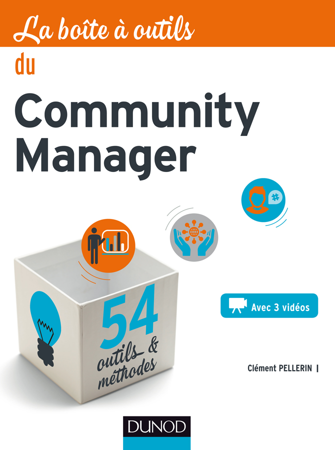 La Bo&Atilde;&reg;te &Atilde;&nbsp; outils du Community Manager ebook cover