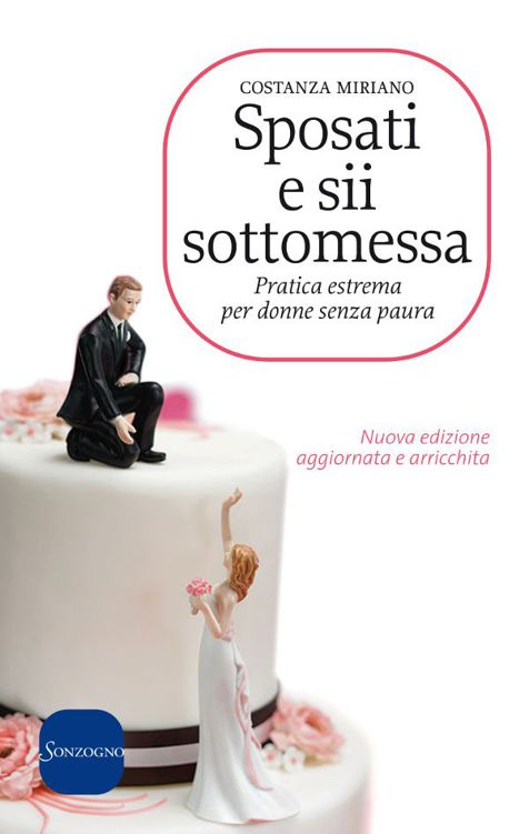 Sposati e sii sottomessa: Pratica estrema per donne senza paura ebook cover