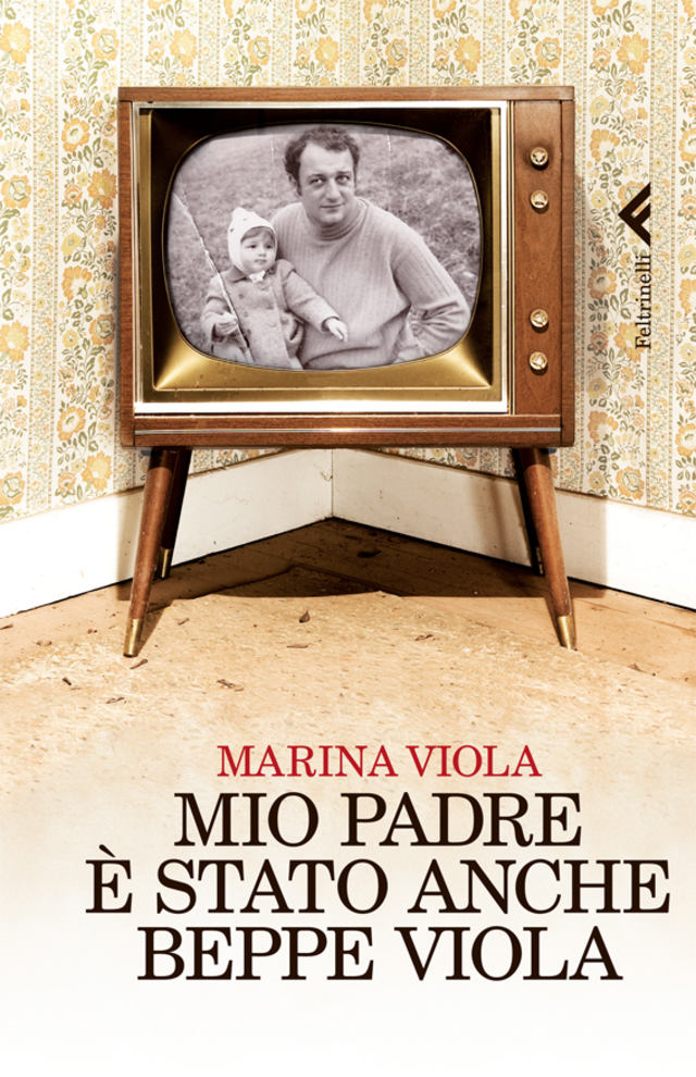 Mio padre &Atilde;&uml; stato anche Beppe Viola ebook cover