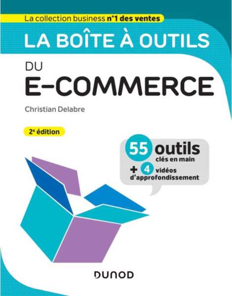 La bo&Atilde;&reg;te &Atilde;&nbsp; outils du e-commerce - 2e &Atilde;&copy;d. ebook cover