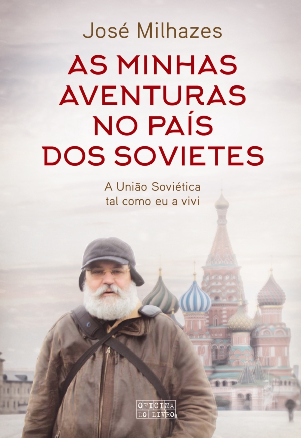 As Minhas Aventuras no Pa&Atilde;&shy;s dos Sovietes ebook cover
