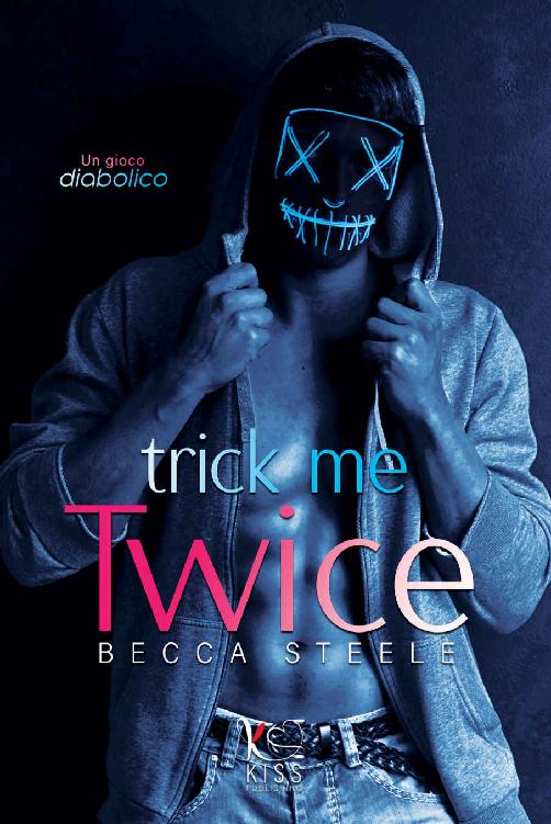 Trick me twice: Un gioco diabolico (Kiss Publishing Vol. 3) (Italian Edition) ebook cover