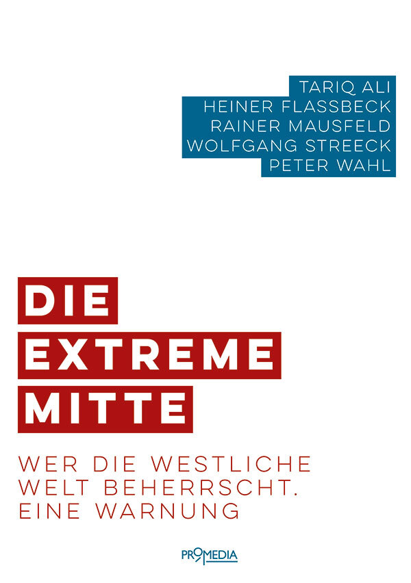 Die extreme Mitte: Wer die westliche Welt beherrscht. Eine Warnung (German Edition) ebook cover