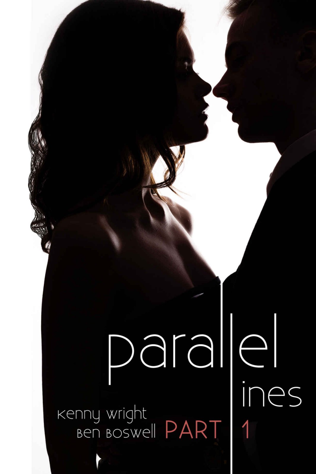 Parallel Lines: An Experiment in Temptation (Part 1) ebook cover