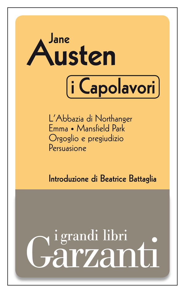 I capolavori (L'Abbazia di Northanger - Emma - Mansfield Park - Orgoglio e pregiudizio - Persuasione) ebook cover