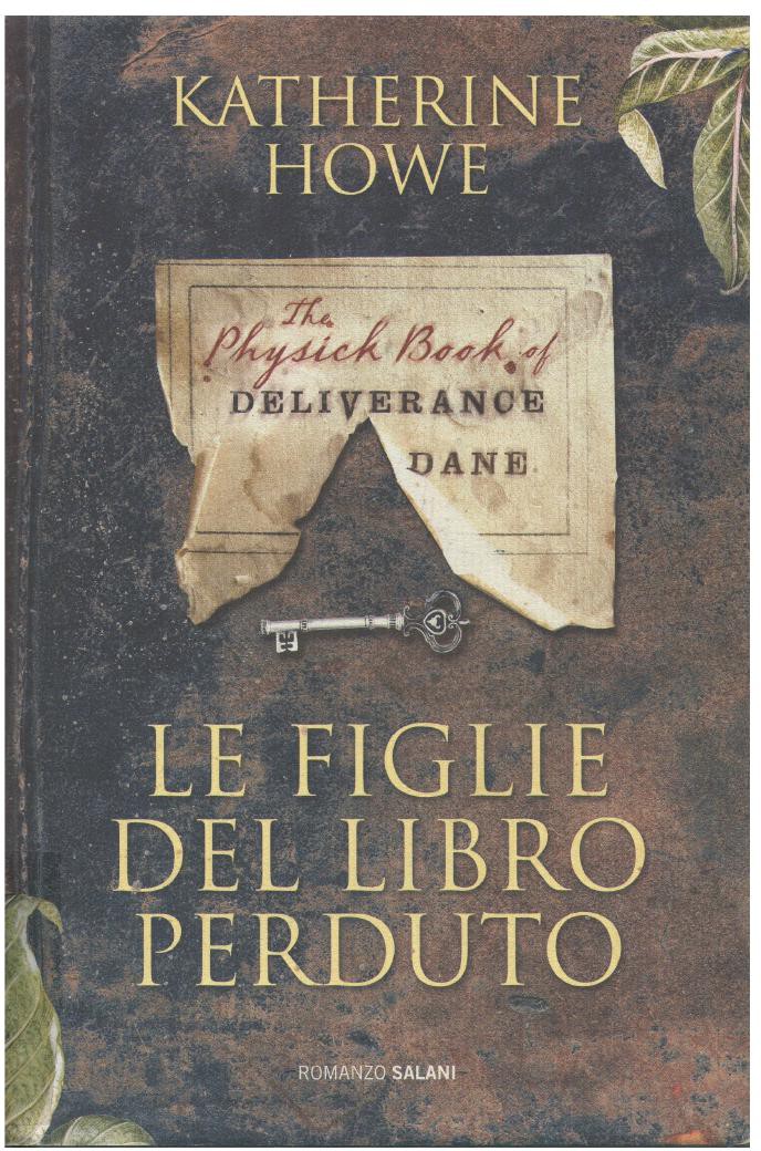 Howe Katherine - 2009 - Le Figlie Del Libro Perduto ebook cover