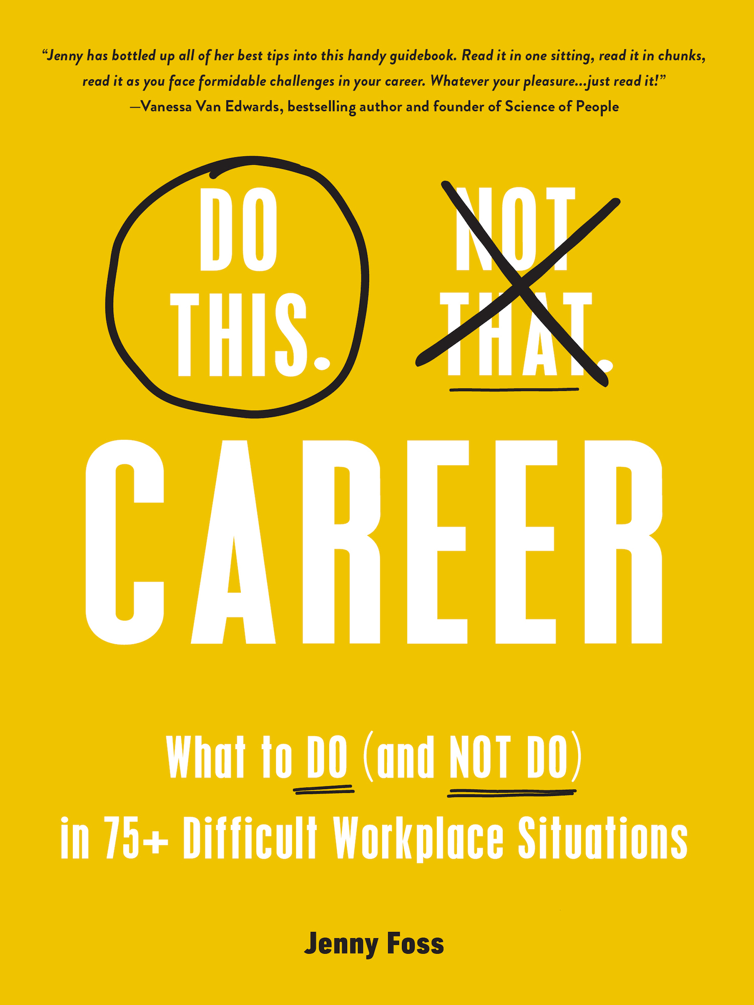 What to Do (and NOT Do) in 75+ Difficult Workplace Situations ebook cover
