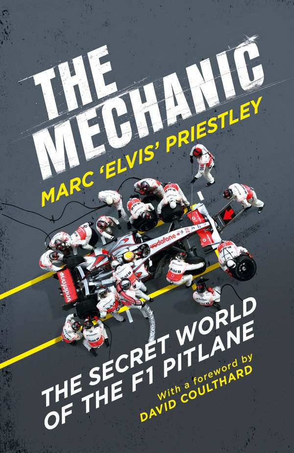 The Mechanic: The Secret World of the F1 Pitlane ebook cover