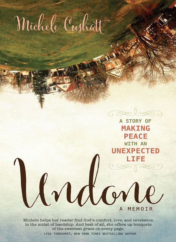 Undone: A Story of Making Peace With an Unexpected Life ebook cover