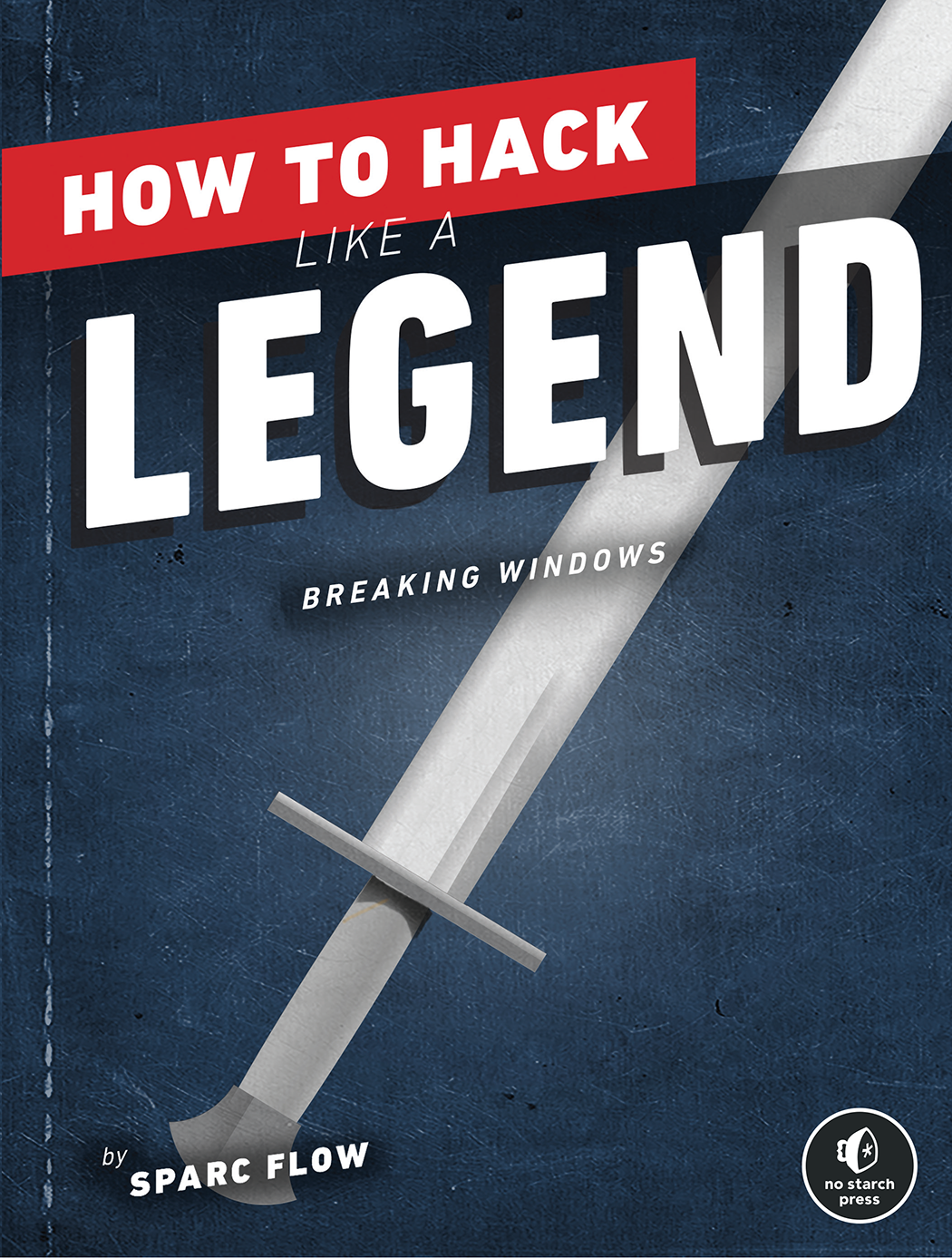How to Hack Like a Legend ebook cover