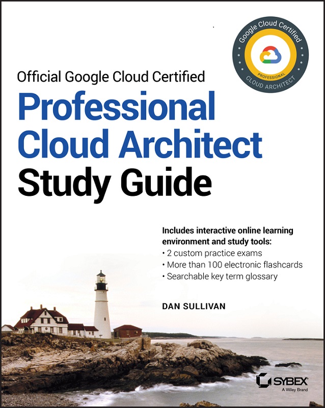 Official Google Cloud Certified Professional Cloud Architect Study Guide ebook cover