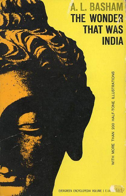 The Wonder That Was India: A Survey of the Culture of the Indian Sub-Continent Before the Coming of the Muslims ebook cover