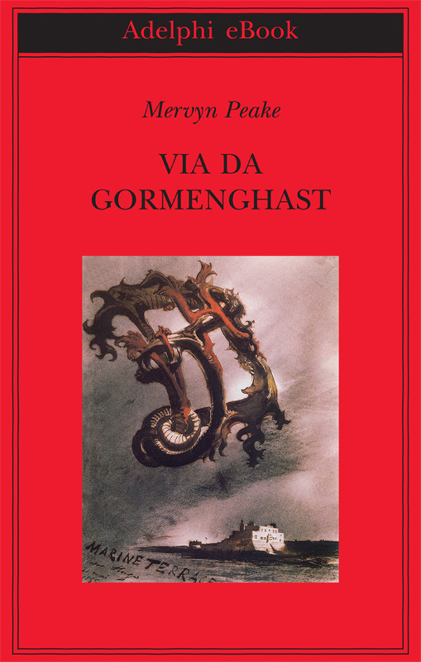 Via da Gormenghast ebook cover