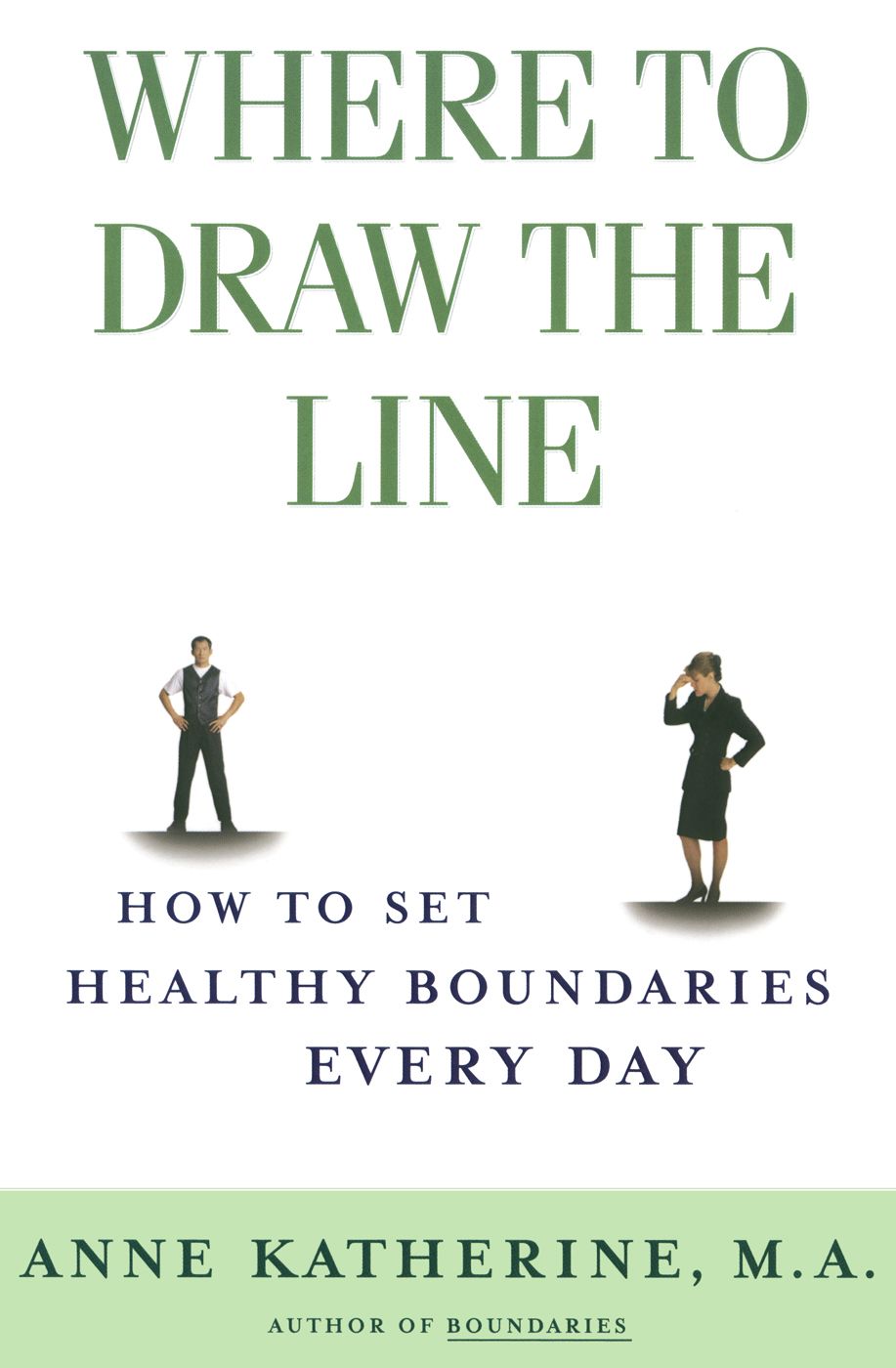 Where to Draw the Line: How to Set Healthy Boundaries Every Day ebook cover