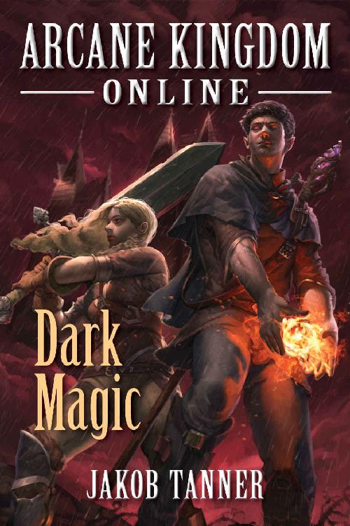 Arcane Kingdom Online: Dark Magic (A LitRPG Adventure, Book 2) ebook cover