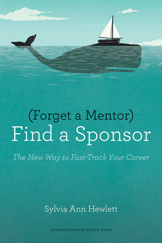 Forget a Mentor, Find a Sponsor ebook cover