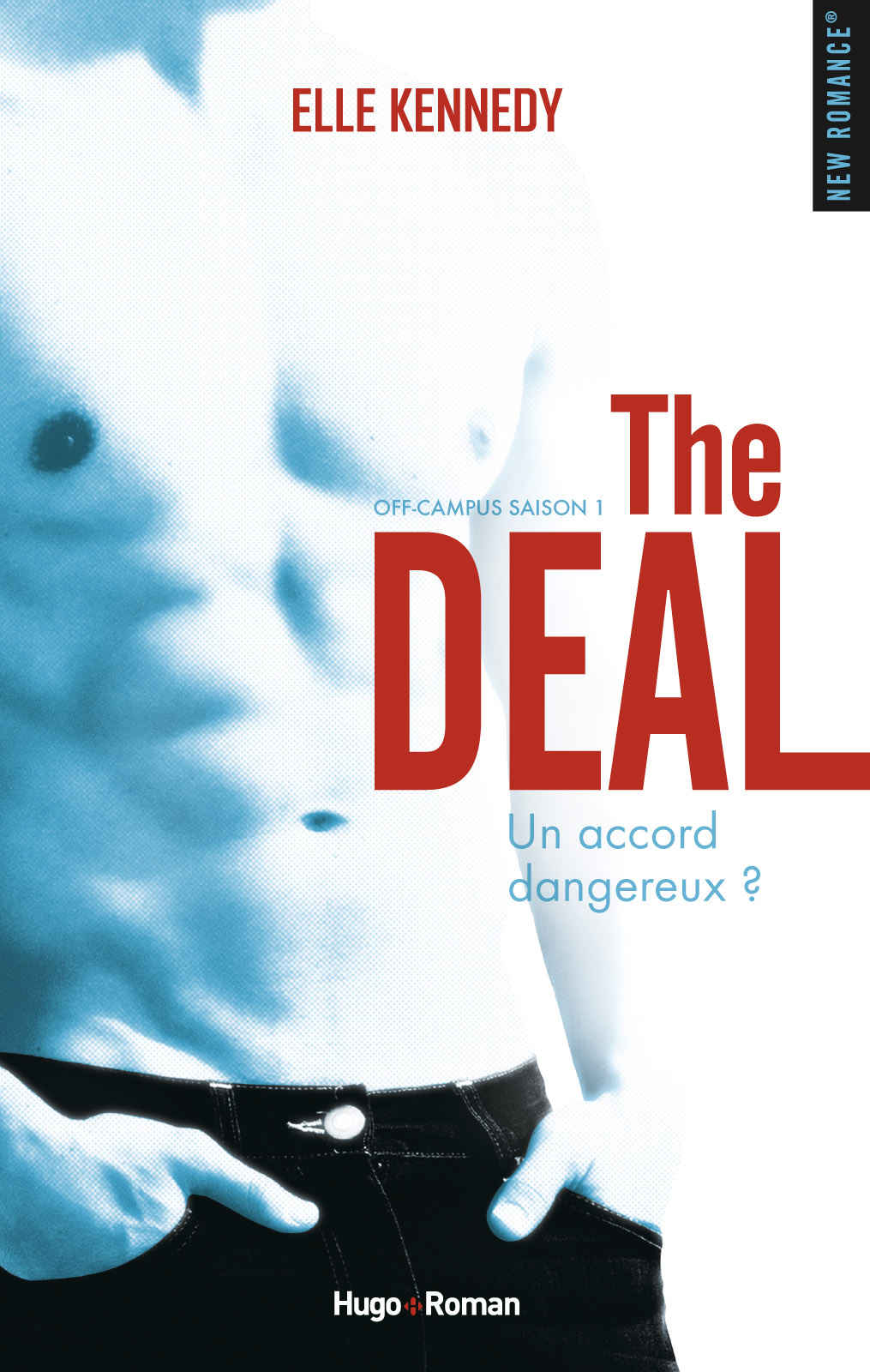 The deal Saison 1 Off campus (NEW ROMANCE) (French Edition) ebook cover