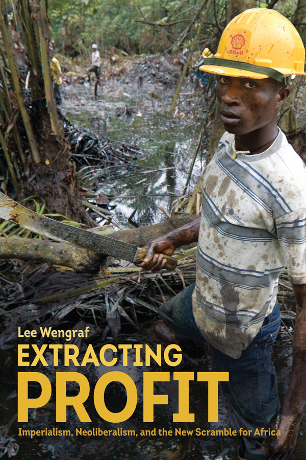 Extracting Profit: Imperialism, Neoliberalism, and the New Scramble for Africa ebook cover