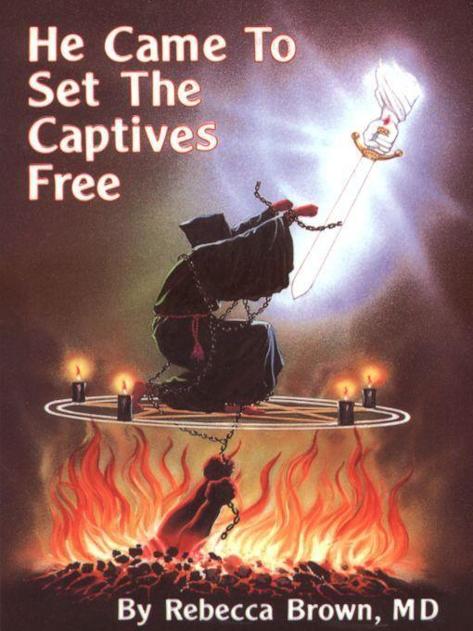 He Came To Set the Captives Free ebook cover