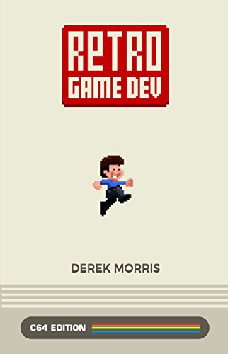 Retro Game Dev: C64 Edition ebook cover