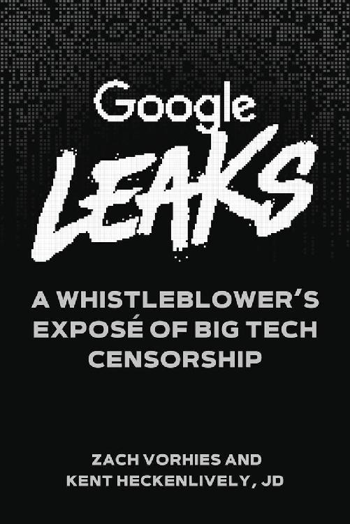 Google Leaks: A Whistleblower's Expos&Atilde;&copy; of Big Tech Censorship ebook cover