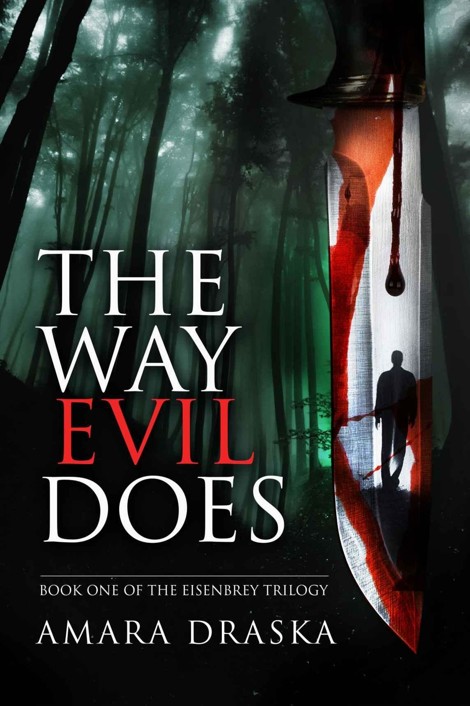The Way Evil Does (The Eisenbrey Trilogy Book 1) ebook cover