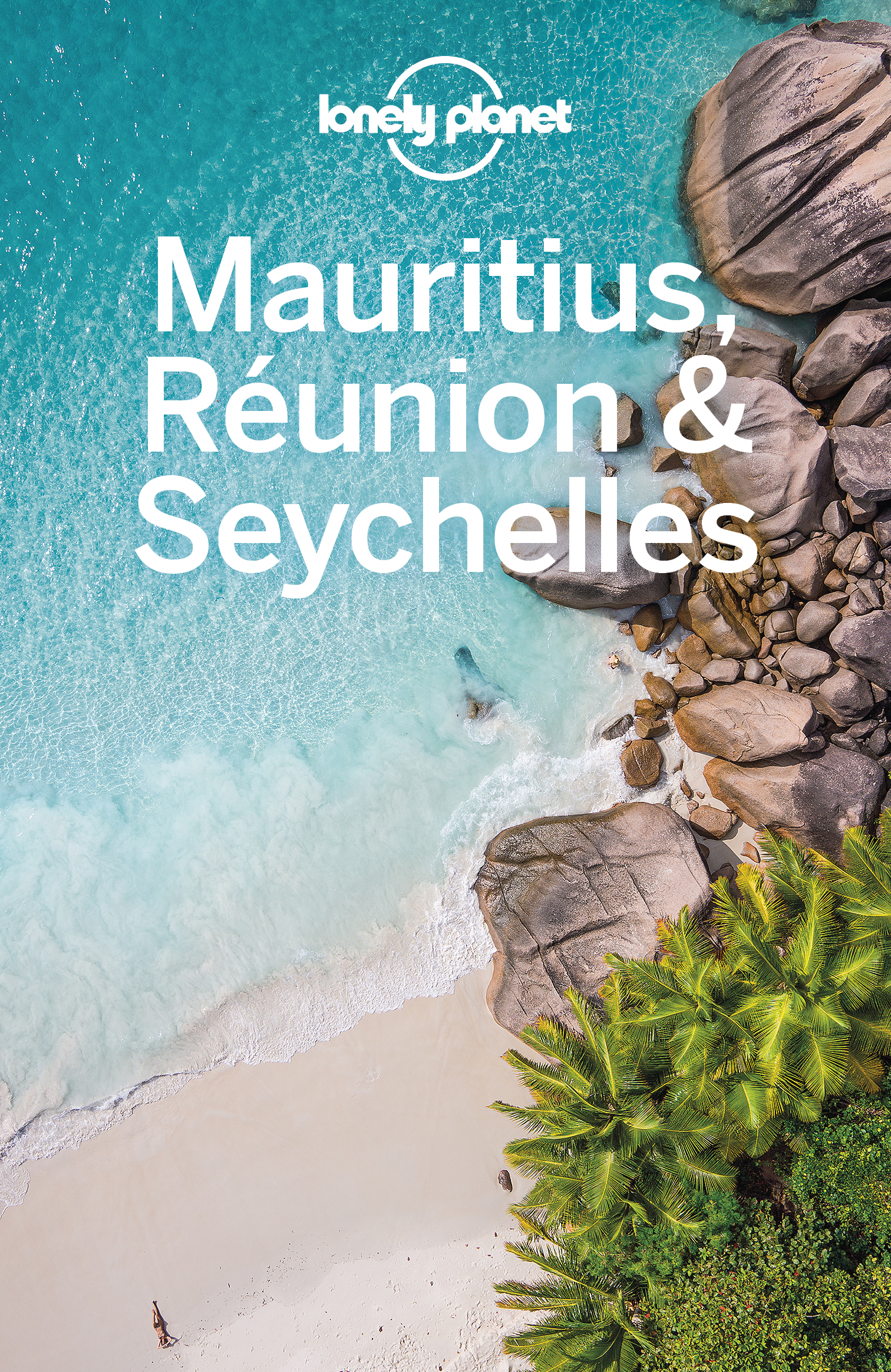 Lonely Planet Mauritius, R&Atilde;&copy;union & the Seychelles ebook cover