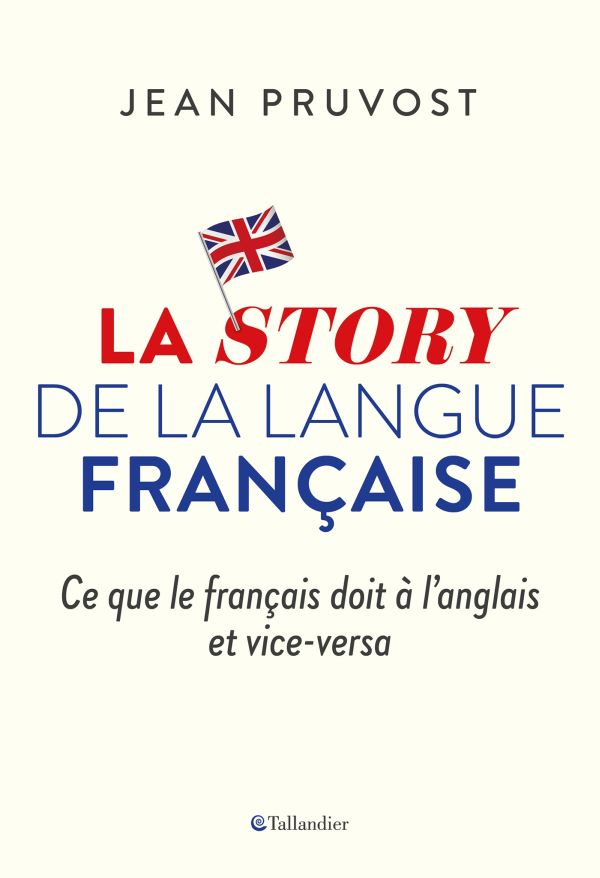 La Story de la langue fran&Atilde;&sect;aise ebook cover