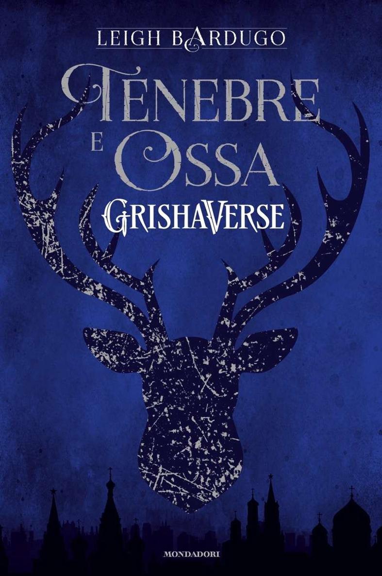 Grishaverse - Tenebre e ossa ebook cover